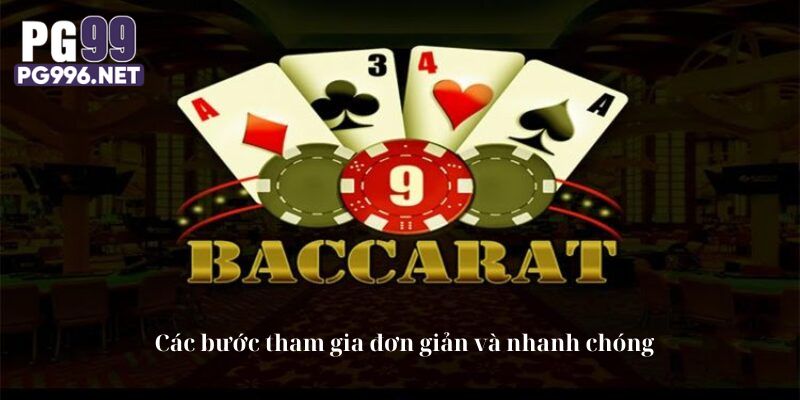 Các bước tham gia đơn giản và nhanh chóng